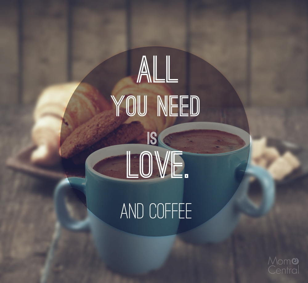 All You Need Is Love And Coffee