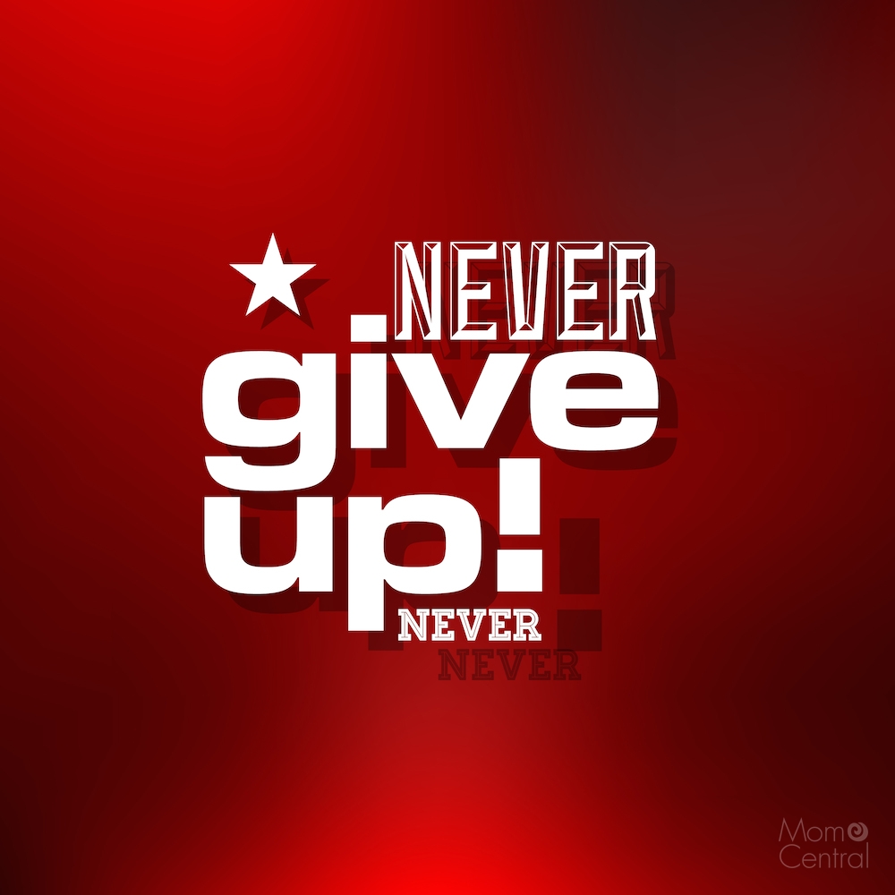 Never Give Up